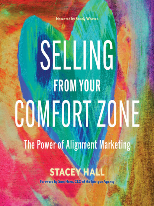 Title details for Selling from Your Comfort Zone by Stacey Hall - Available